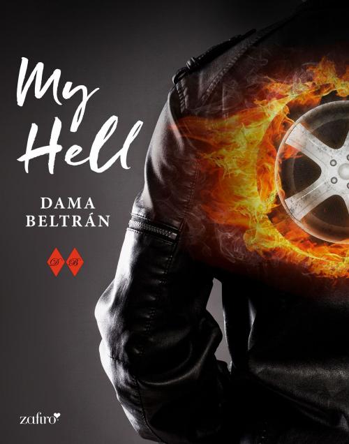 Cover of the book My Hell by Dama Beltrán, Grupo Planeta