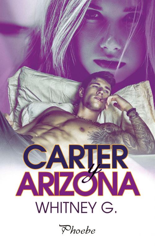 Cover of the book Carter y Arizona by Whitney G., Ediciones Pàmies