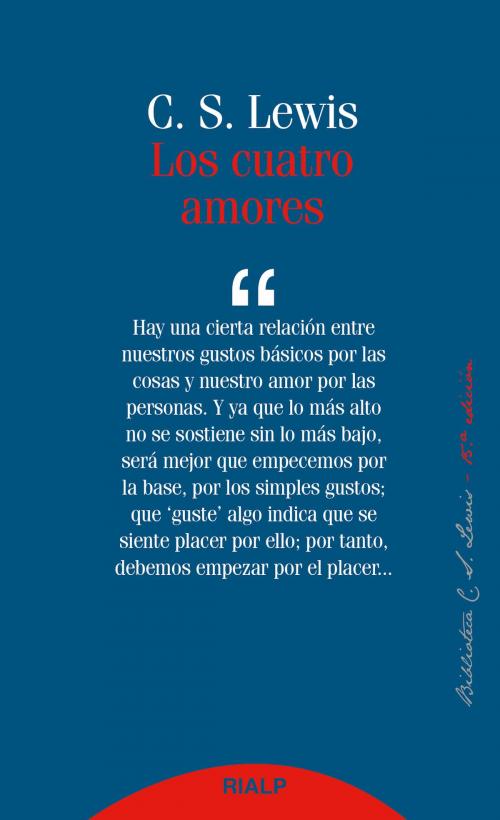 Cover of the book Los cuatro amores by Clive Staples Lewis, Ediciones Rialp
