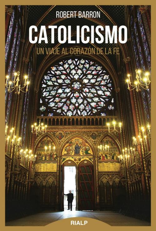 Cover of the book Catolicismo by Robert Barron, Ediciones Rialp
