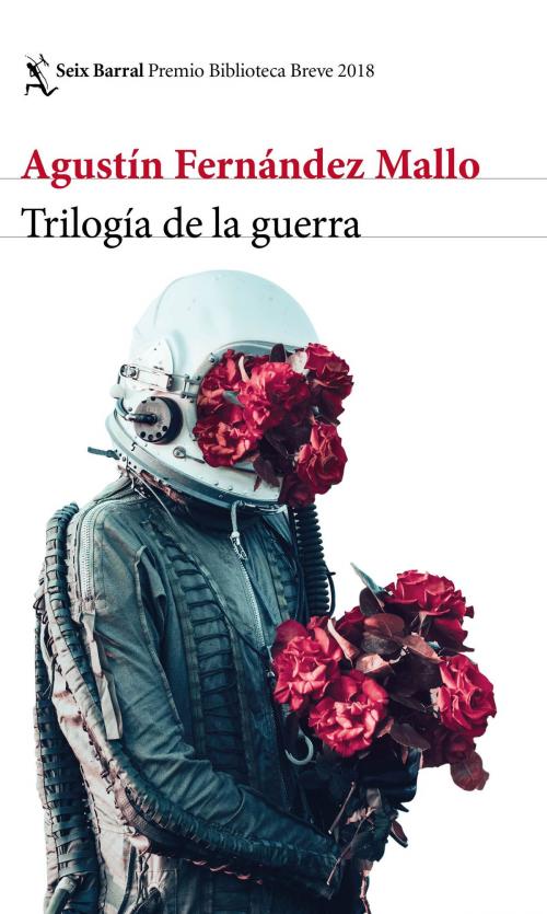 Cover of the book Trilogía de la guerra by Agustín Fernández Mallo, Grupo Planeta