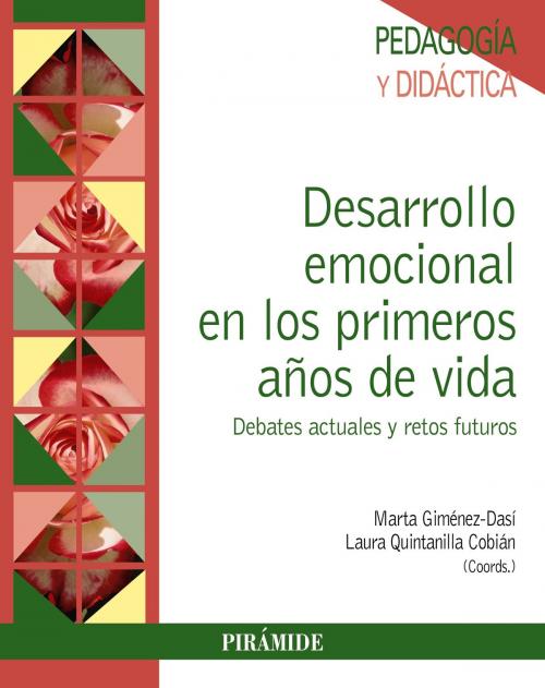Cover of the book Desarrollo emocional en los primeros años de vida by Marta Giménez-Dasí, Laura Quintanilla Cobián, Ediciones Pirámide