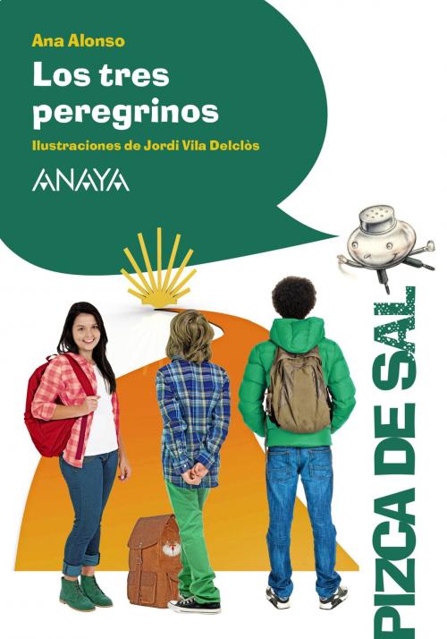 Cover of the book Los tres peregrinos by Ana Alonso, ANAYA INFANTIL Y JUVENIL