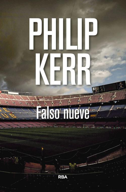 Cover of the book Falso nueve by Philip Kerr, RBA