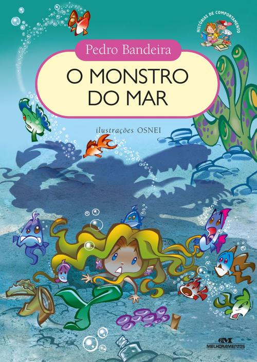 Cover of the book O Monstro do Mar by Pedro Bandeira, Editora Melhoramentos