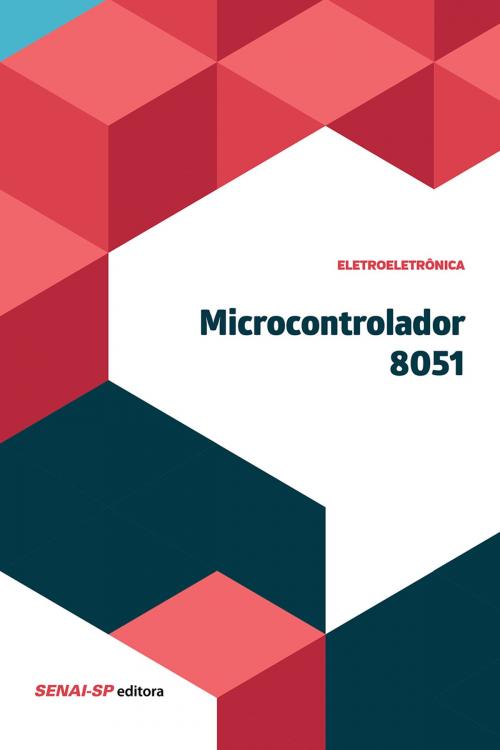 Cover of the book Microcontrolador 8051 by , SENAI-SP Editora