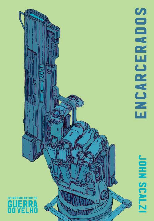 Cover of the book Encarcerados by John Scalzi, Editora Aleph