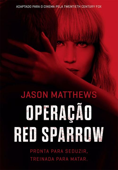 Cover of the book Operação Red Sparrow by Jason Matthews, Arqueiro