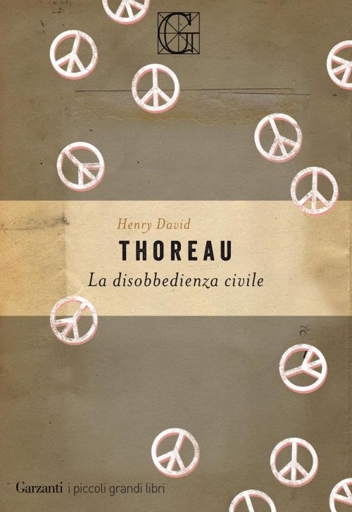 Cover of the book La disobbedienza civile by Henry David Thoreau, Garzanti Classici