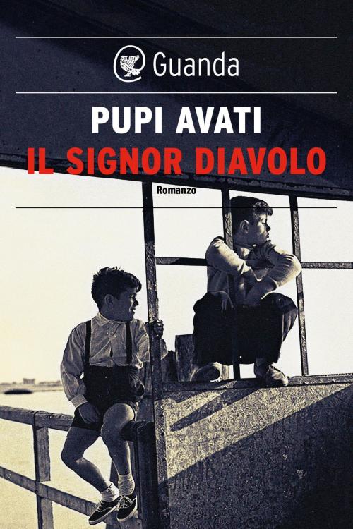 Cover of the book Il Signor Diavolo by Pupi Avati, Guanda