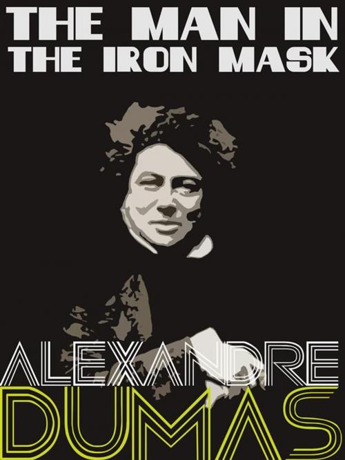 Cover of the book The Man In The Iron Mask by Alexandre Dumas, Dumas Press