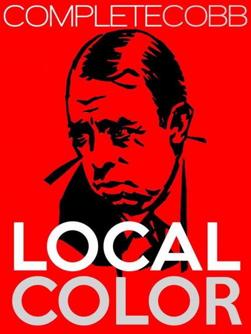 Cover of the book Local Color by Irvin S Cobb, Cobb Press