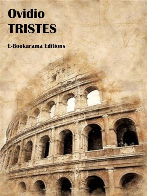Cover of the book Tristes by Ovidio, E-BOOKARAMA