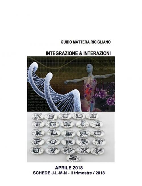 Cover of the book Integrazione & Interazioni by Guido Mattera Ricigliano, Publisher s9932