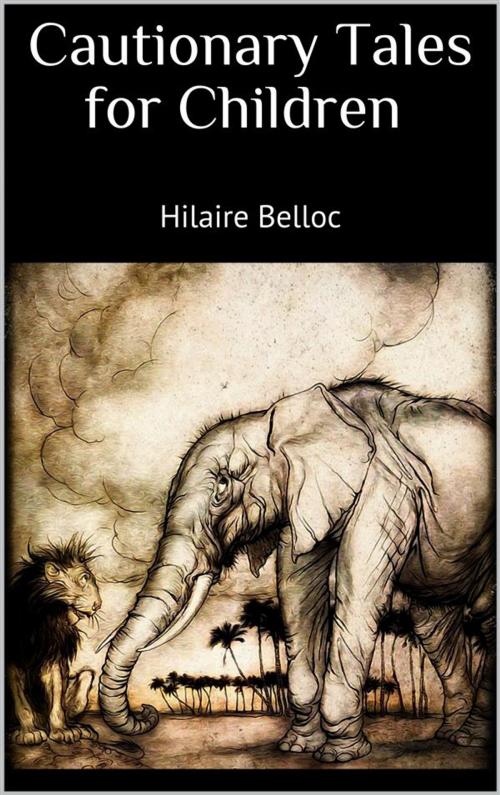 Cover of the book Cautionary Tales for Children by Hilaire Belloc, Skyline