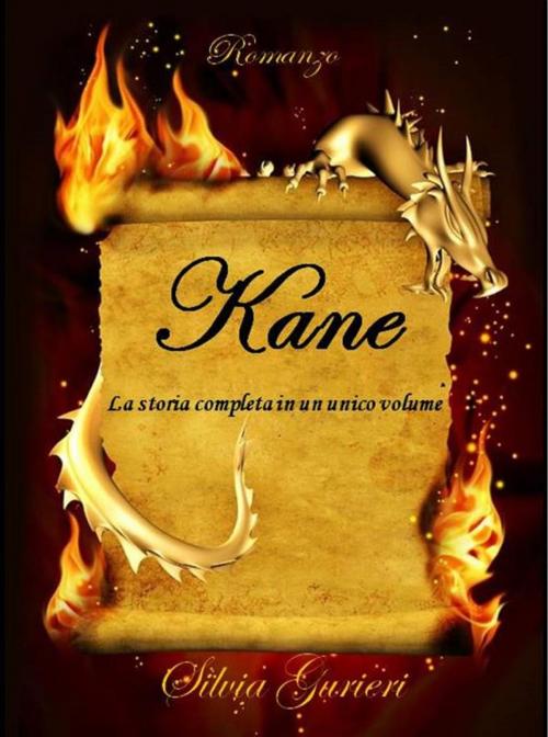 Cover of the book Kane: La serie completa by Silvia Gurieri, Silvia Gurieri