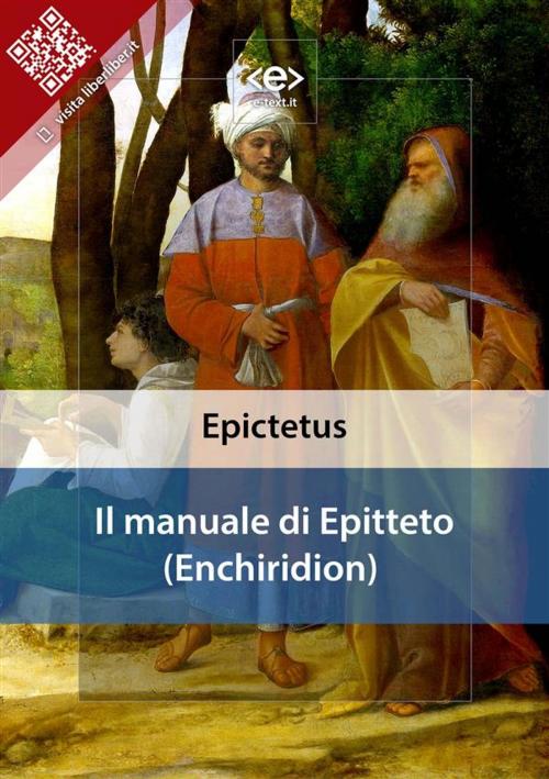 Cover of the book Il manuale di Epitteto (Enchiridion) by Epictetus, E-text