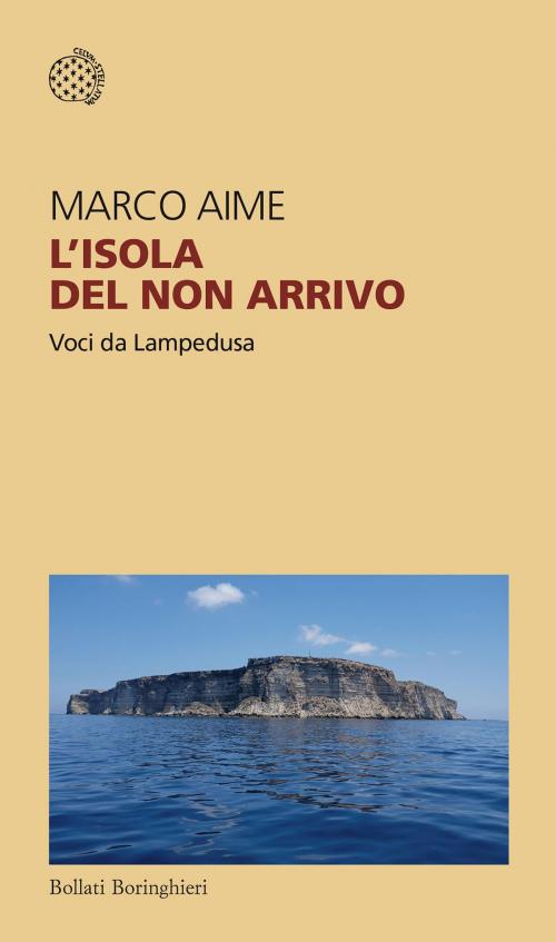 Cover of the book L'isola del non arrivo by Marco Aime, Bollati Boringhieri