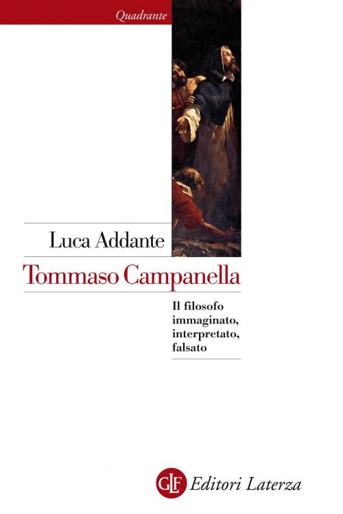 Cover of the book Tommaso Campanella by Luca Addante, Editori Laterza