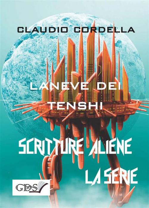 Cover of the book La neve dei Tenshi by Claudio Cordella, editrice GDS
