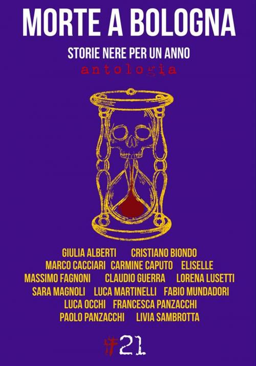 Cover of the book Morte a Bologna by ANTOLOGIA AUTORI VARI, Damster