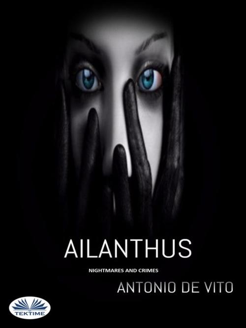 Cover of the book Ailanthus by Antonio De Vito, Tektime