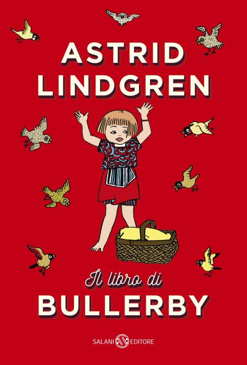 Cover of the book Il libro di Bullerby by Astrid Lindgren, Salani Editore