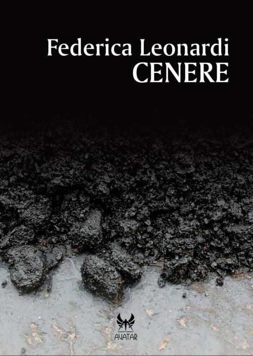 Cover of the book Cenere by Federica Leonardi, Kipple Officina Libraria