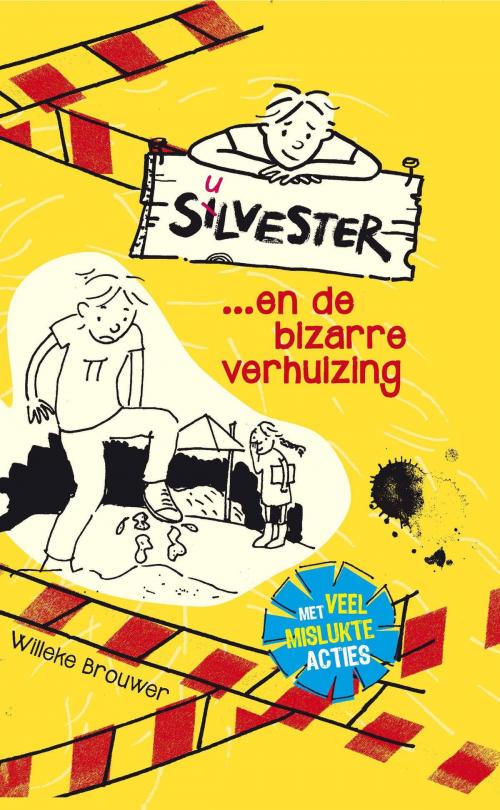 Cover of the book Silvester en de bizarre verhuizing by Willeke Brouwer, VBK Media