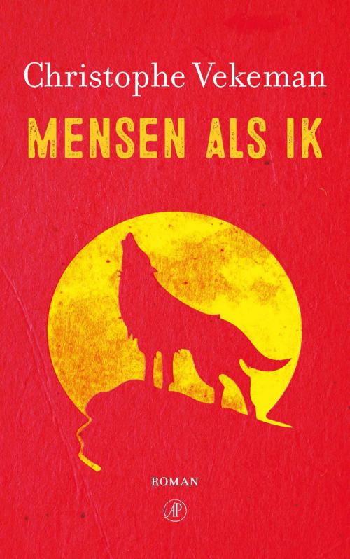 Cover of the book Mensen als ik by Christophe Vekeman, Singel Uitgeverijen
