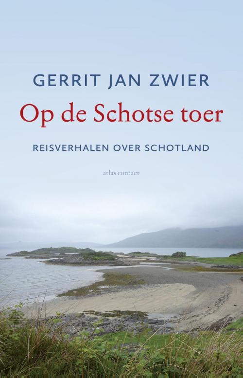 Cover of the book Op de Schotse toer by Gerrit Jan Zwier, Atlas Contact, Uitgeverij