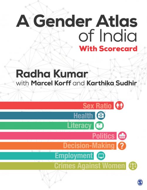 Cover of the book A Gender Atlas of India by Radha Kumar, Marcel Korff, Karthika Sudhir, SAGE Publications