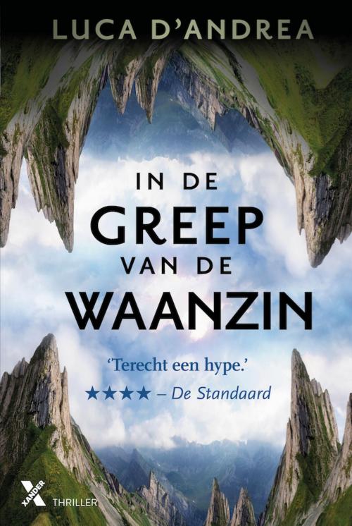 Cover of the book In de greep van de waanzin by Luca D'Andrea, Xander Uitgevers B.V.