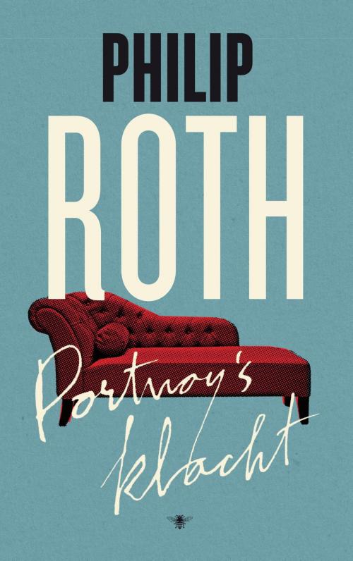 Cover of the book Portnoy's klacht by Philip Roth, Bezige Bij b.v., Uitgeverij De