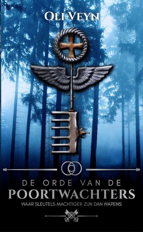 Cover of the book De orde van de poortwachters: Initiatie by Oli Veyn, Godijn Publishing