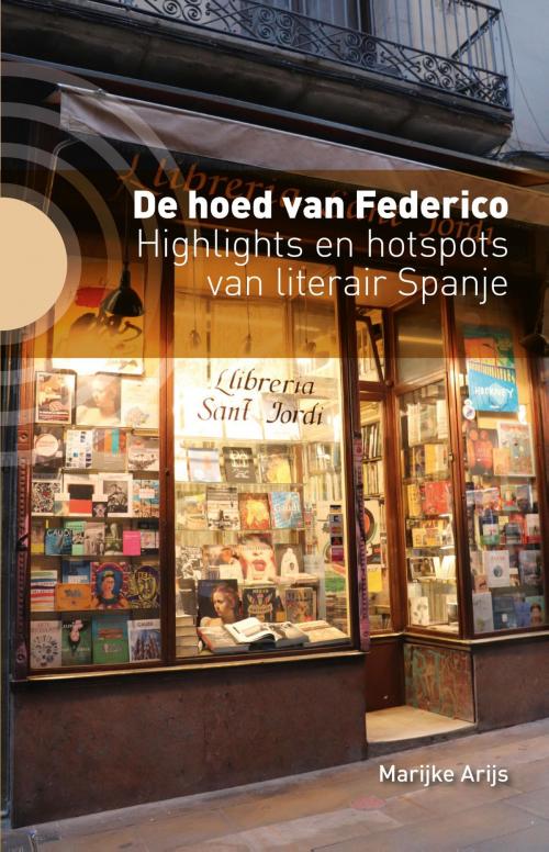 Cover of the book De hoed van Federico by Marijke Arijs, Kleine Uil, Uitgeverij