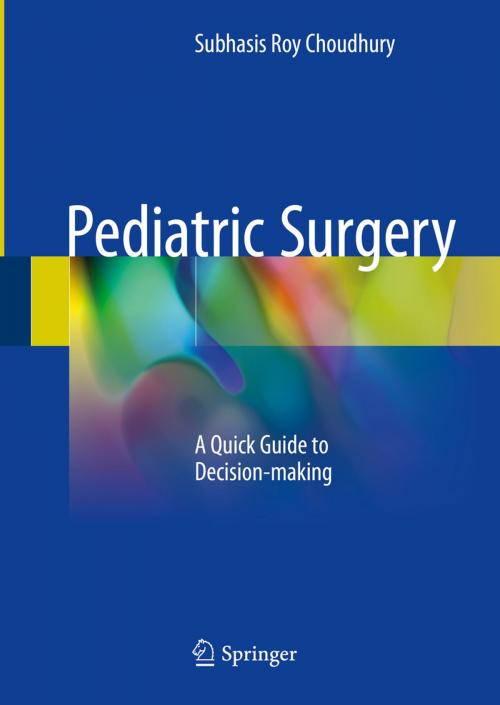 Cover of the book Pediatric Surgery by Subhasis Roy Choudhury, Springer Singapore