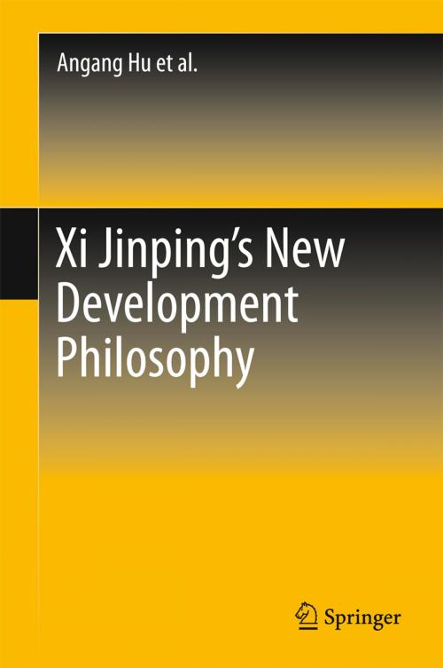 Cover of the book Xi Jinping's New Development Philosophy by Angang Hu, Yilong Yan, Xiao Tang, Springer Singapore