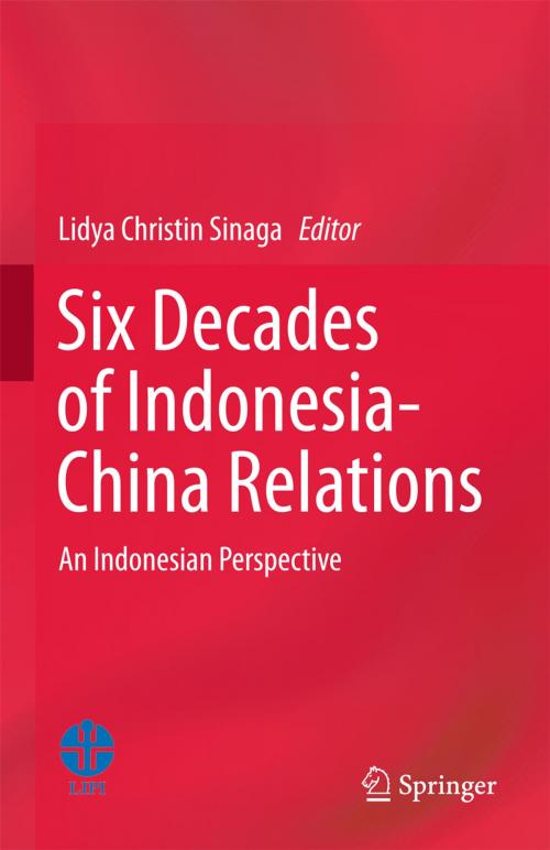 Cover of the book Six Decades of Indonesia-China Relations by , Springer Singapore