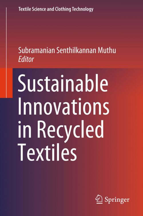 Cover of the book Sustainable Innovations in Recycled Textiles by , Springer Singapore