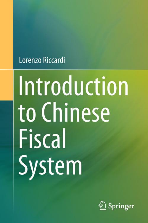 Cover of the book Introduction to Chinese Fiscal System by Lorenzo Riccardi, Springer Singapore