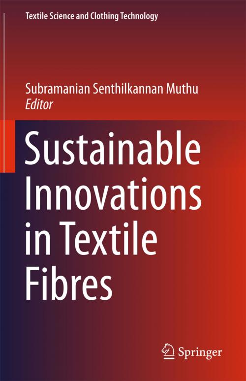 Cover of the book Sustainable Innovations in Textile Fibres by , Springer Singapore