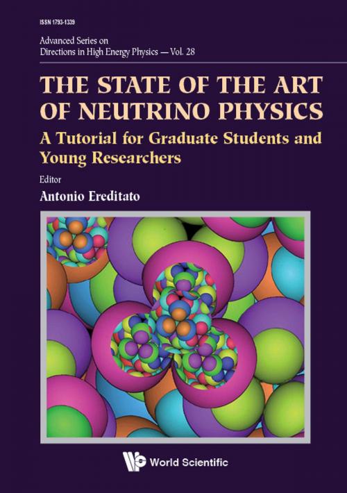 Cover of the book The State of the Art of Neutrino Physics by Antonio Ereditato, World Scientific Publishing Company