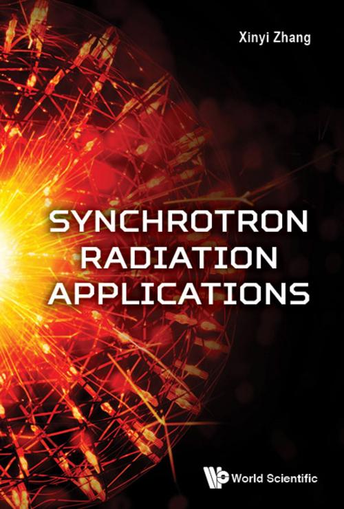 Cover of the book Synchrotron Radiation Applications by Xinyi Zhang, World Scientific Publishing Company