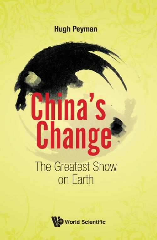 Cover of the book China's Change by Hugh Peyman, World Scientific Publishing Company