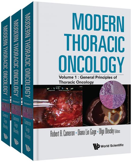 Cover of the book Modern Thoracic Oncology by Robert B Cameron, Diana Lin Gage, Olga Olevsky;;, World Scientific Publishing Company