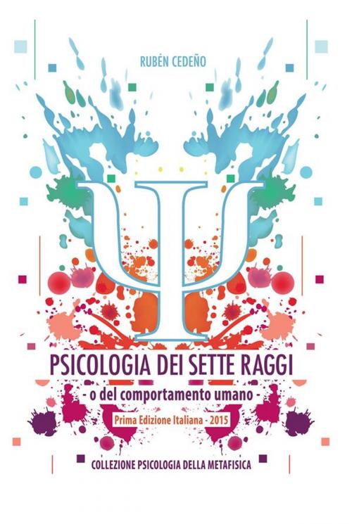 Cover of the book Psicologia dei Sette Raggi by Rubén Cedeño, Fernando Candiotto, Editorial Señora Porteña