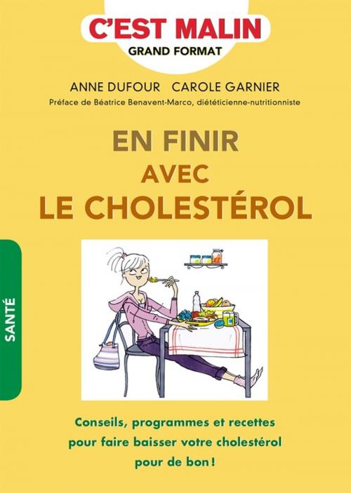 Cover of the book En finir avec le cholestérol, c'est malin by Anne Dufour, Carole Garnier, Éditions Leduc.s