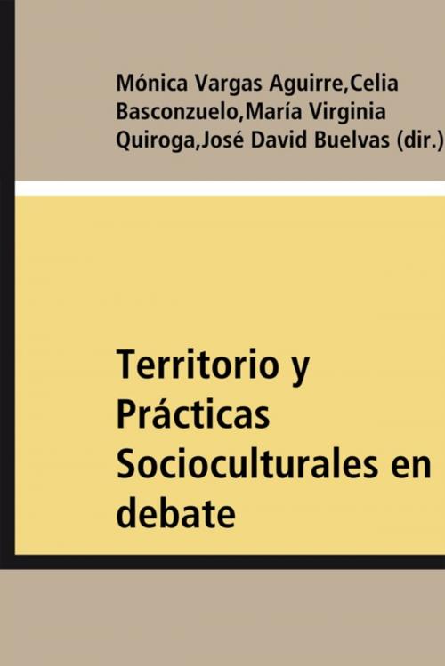 Cover of the book Territorio y Prácticas Socioculturales en debate by Collectif, Ariadna Ediciones