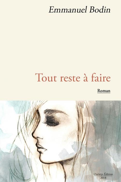 Cover of the book Tout reste à faire by Emmanuel Bodin, Les éditions millésimées
